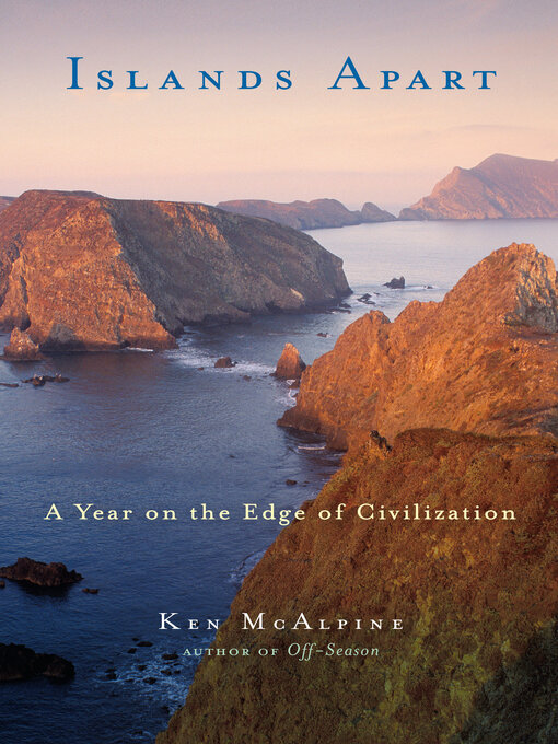 Title details for Islands Apart by Ken McAlpine - Available